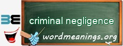 WordMeaning blackboard for criminal negligence